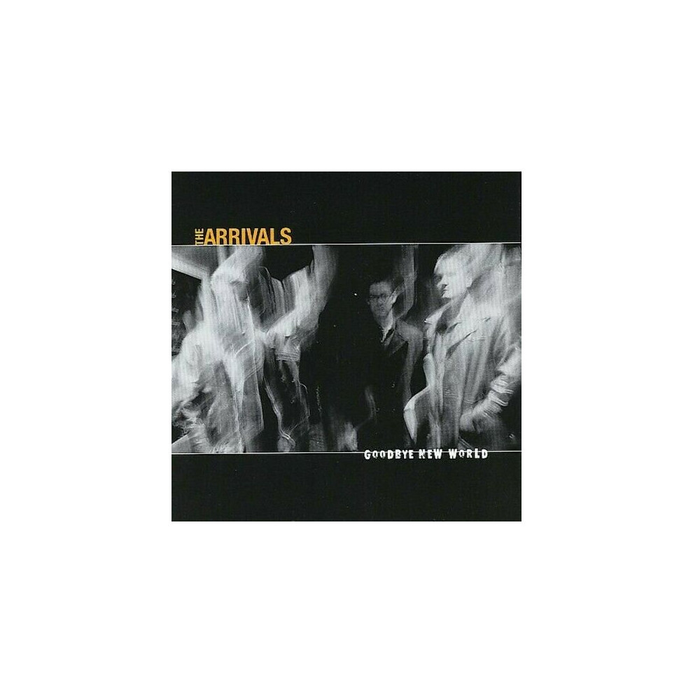 Cd Arrivals Goodbye New World