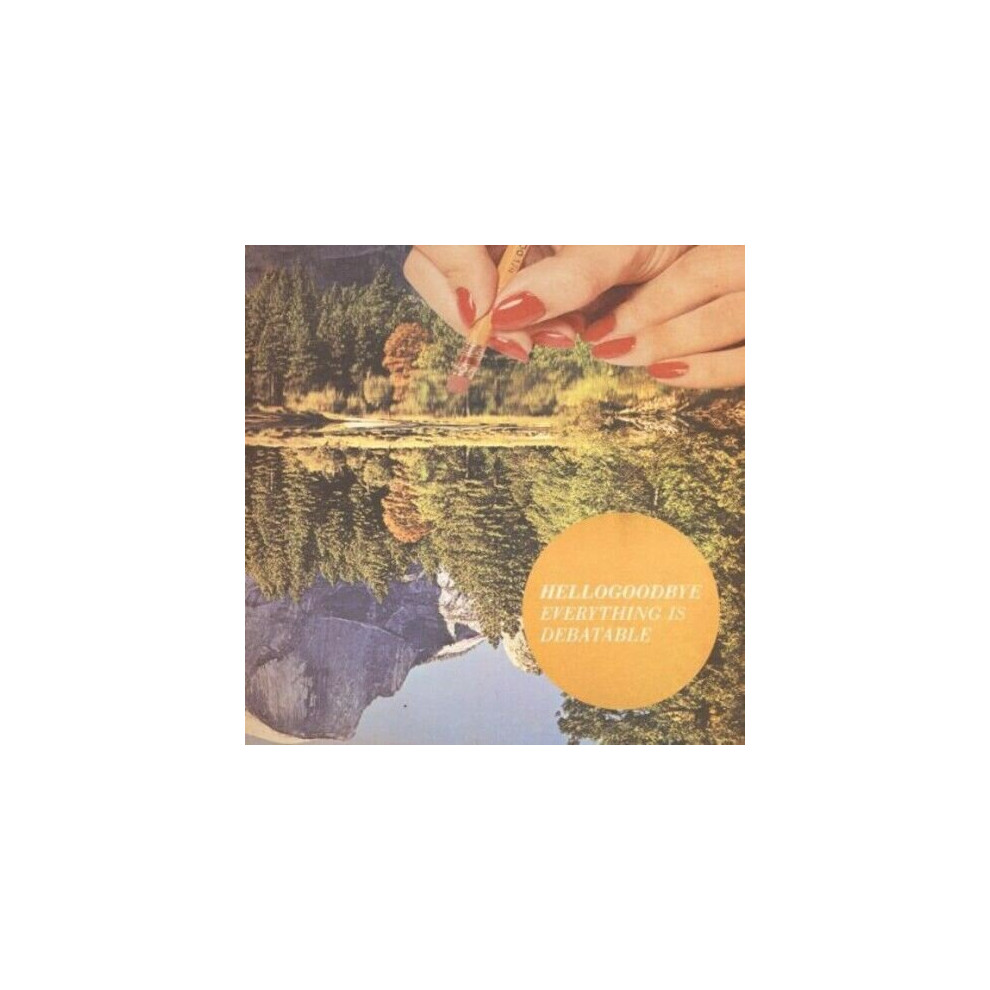 Hellogoodbye  Everything Is Debatable CD