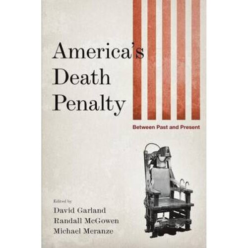 America's Death Penalty Between Past and Present