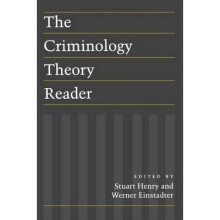The Criminology Theory Reader