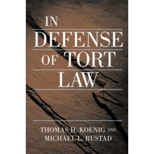 In Defense of Tort Law