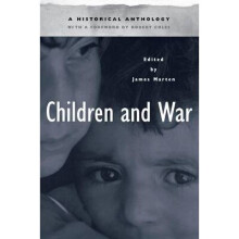 Children and War A Historical Anthology