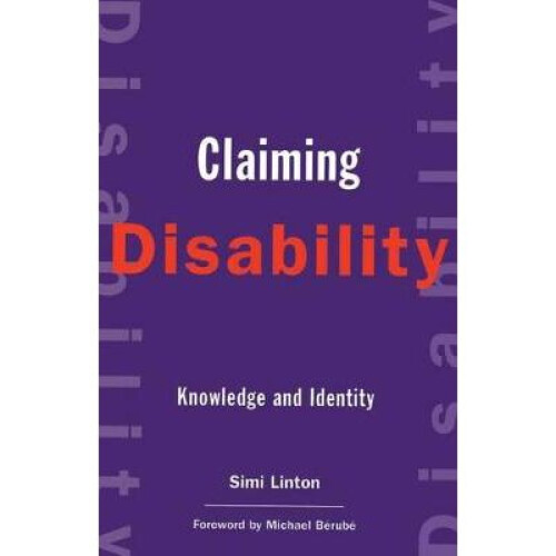 Claiming Disability Knowledge and Identity Cultural Front