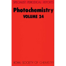 Photochemistry Volume 24 Specialist Periodical Reports