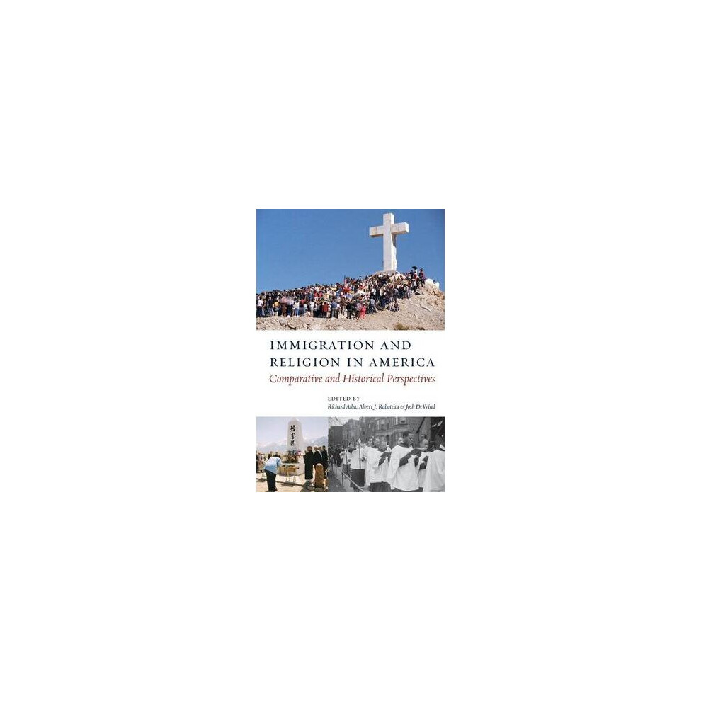Immigration and Religion in America Comparative and Historical Perspectives