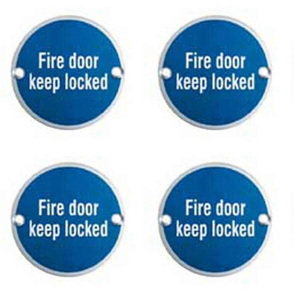 4x Fire Door Keep Locked Sign 64mm Fixing Centres 76mm Dia Satin Steel