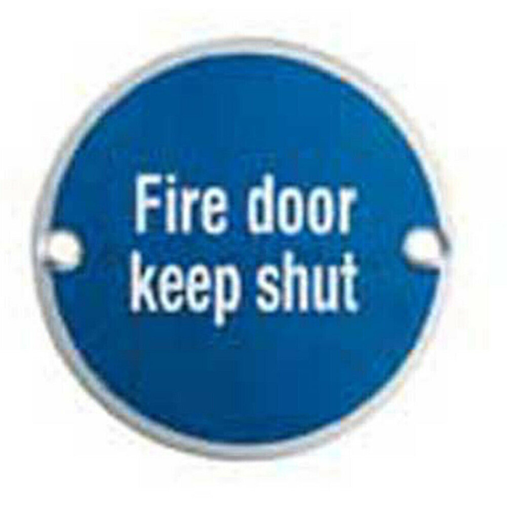 Loops Fire Door Keep Shut Plaque 76Mm Diameter Satin Aluminium Door Accessory
