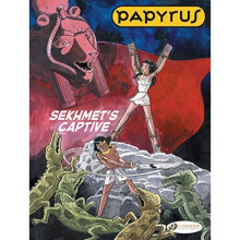 Papyrus Volume 7: Sekhmet's Captive | Paperback | Cinebook | De Gieter, Lucien