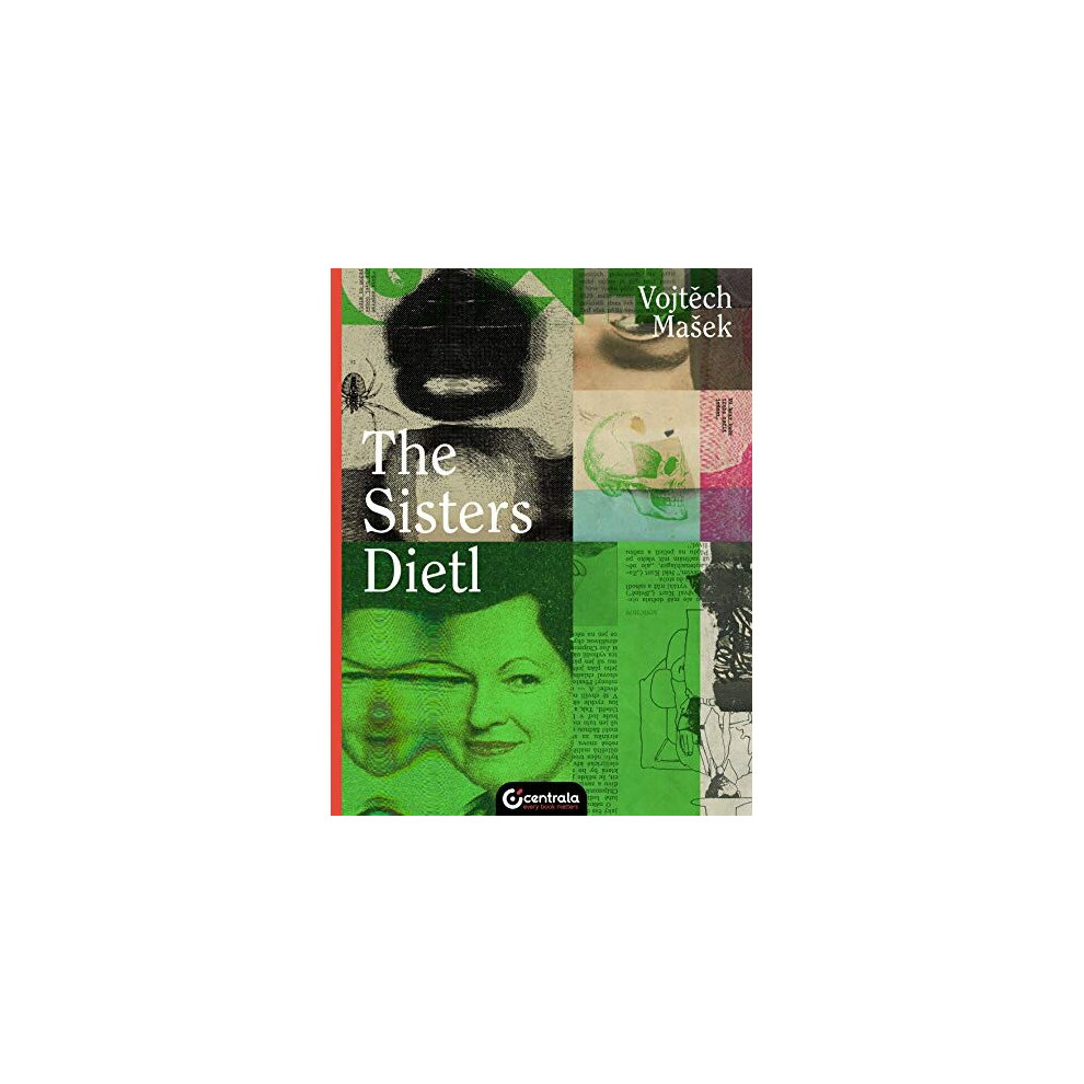 The Sisters Dietl | Hardback | Centrala | Masek, Vojtech