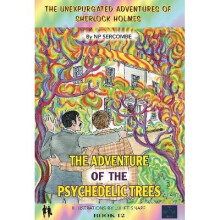 The Adventure of the Psychedelic Trees