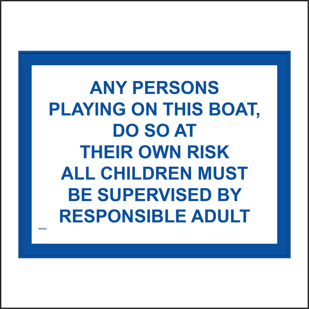 (400 x 300mm - 16 x 12, I - Clear Reversed Sticker / Sav - See Through) MA864 Any Person Playing On Boat Own Risk Children Supervised Sign Drowning  6-image-OPC-P8XD2HS-NEW