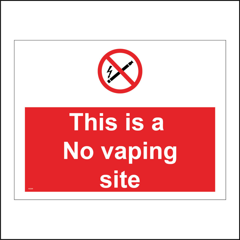 (200 x 150mm - 8 x 6, E - 3mm Standard Foamex Foamboard) NS096 This Is A No Vaping Site Sign E Cigarette Vape Battery Device Inhale  600mm x 450mm B --image-OPC-P8XD7X8-NEW