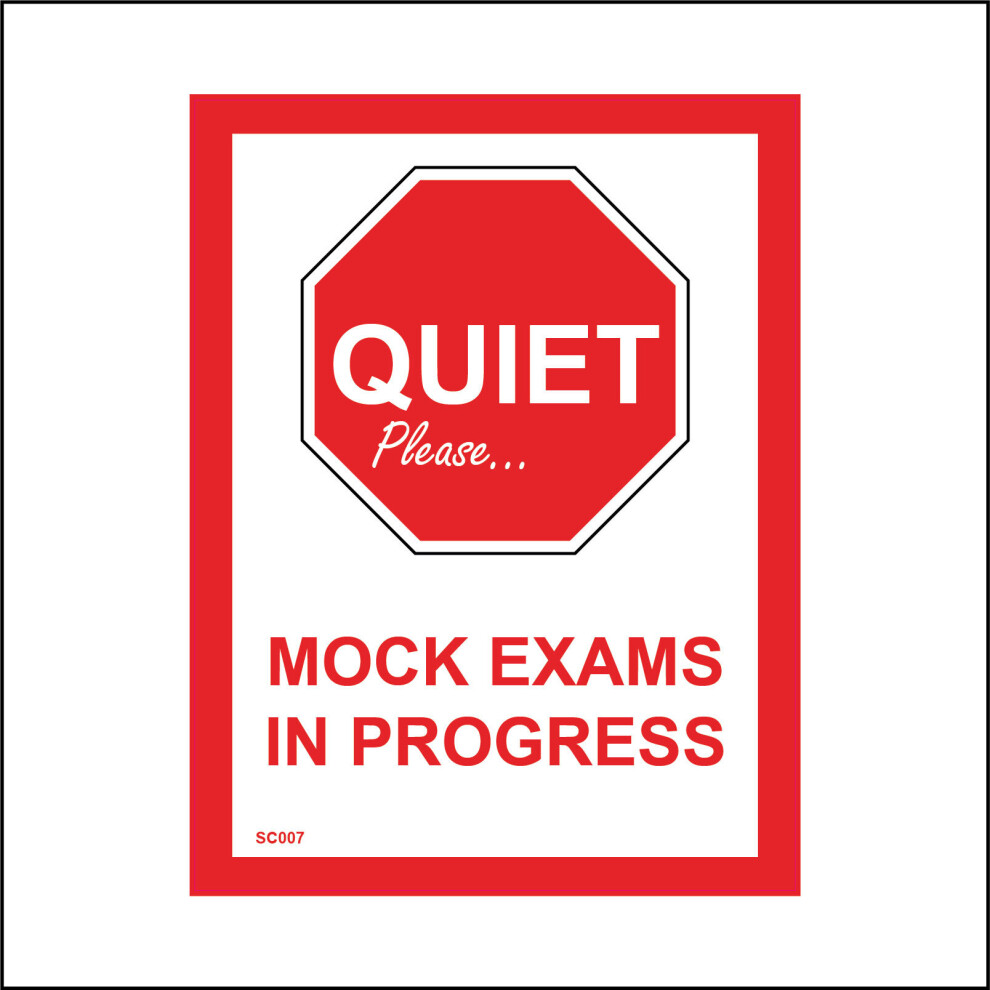 (100 x 150mm - 4 x 6, C - Dibond / Composite Aluminium) SC007 Quiet Please Mock Exams In Progress Sign Test Educate Study Knowledge 450mm x 600mm B --image-OPC-P8XD9DP-NEW
