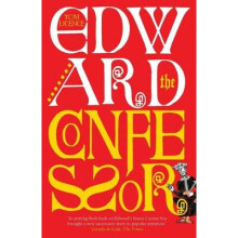 Edward the Confessor - Last of the Royal Blood