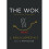 The Wok - Recipes and Techniques 1