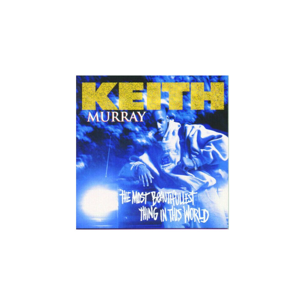 Keith Murray : Most Beautifullest Thing In This World CD