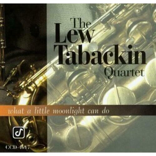 Tabackin, Lew Quartet : What a Little Moonlight Can Do CD