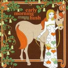 Various Artists : Early Morning Hush - Gather in the Mushrooms 2 CD (2006)
