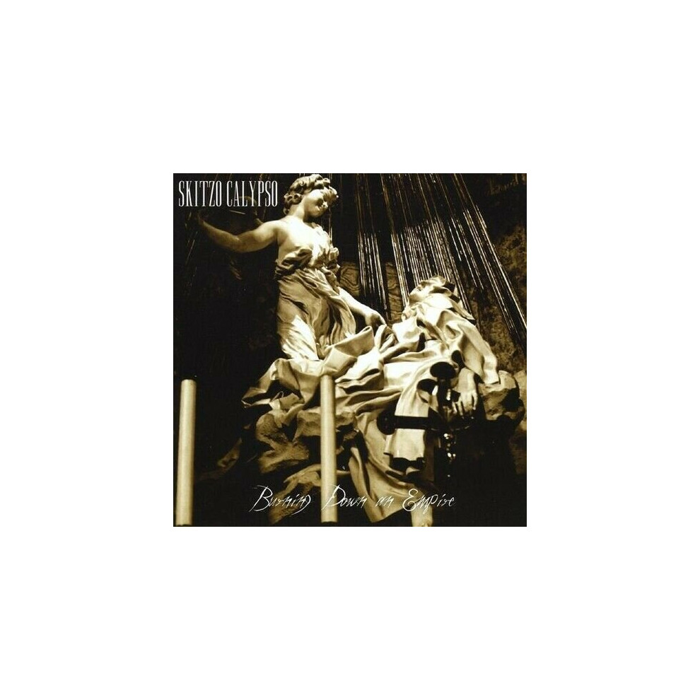 Cd Skitzo Calypso : Burning Down An Empire