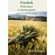 Freekeh, Wild Wheat & Ancient Grains - Ruth Nieman - book