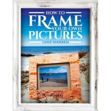How to Frame Your Own Pictures - Warren Jane - book