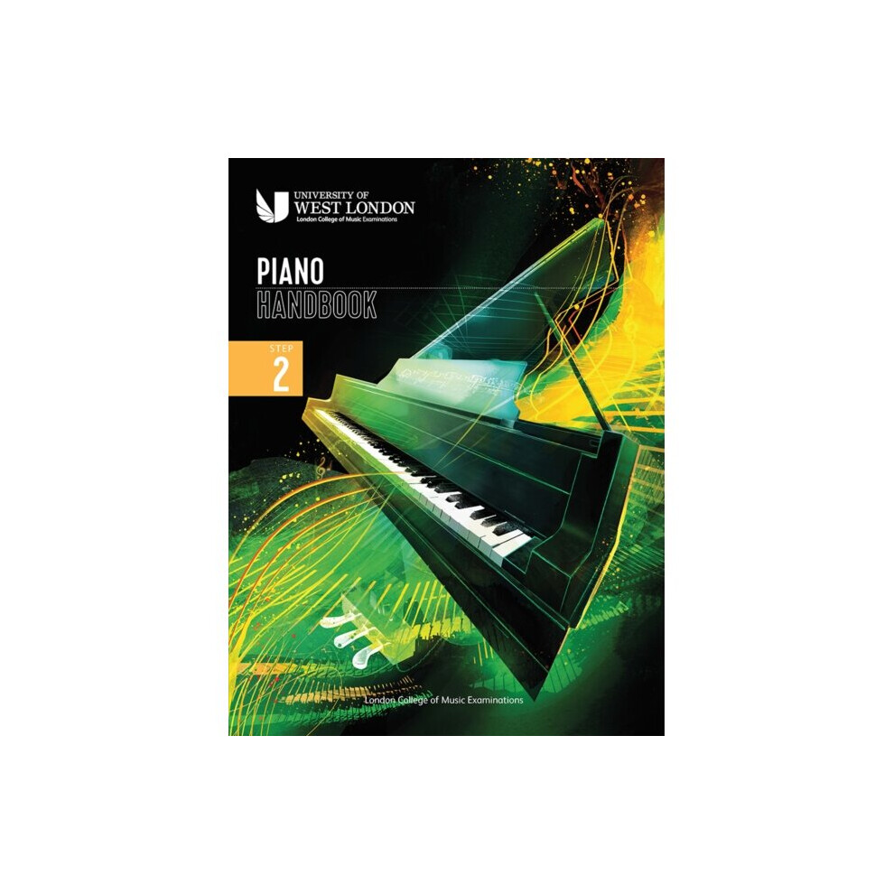 London College Of Music Piano Handbook 2021-2024: Step 2 - Examinations - Book