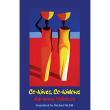 Co-wives, co-widows : 7 - Adrienne Yabouza - book