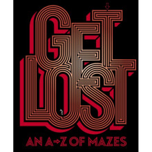 Get Lost : An A-Z of Mazes - ian - book