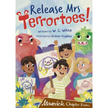 Release Mrs Terrortoes! : (Brown Chapter Readers) - W.G. White - book