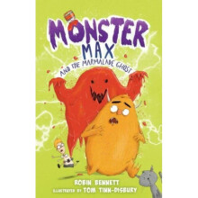 Monster Max and the Marmalade Ghost : 2 - Robin Bennett - book