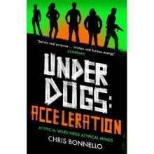 Underdogs : Acceleration - Chris Bonnello - book