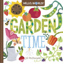 Hello, World! Garden Time - Jill McDonald - book