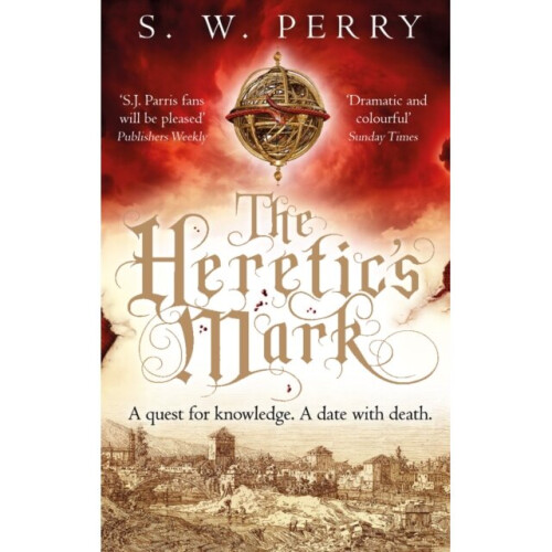 The Heretic's Mark - S.W. Perry - book