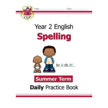 New KS1 Spelling Daily Practice Book: Year 2 - Summer Term - CGP Books - book