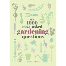 The 1000 Most-Asked Gardening Questions - Daphne Ledward - book