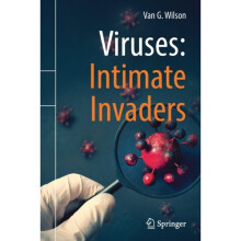 Viruses: Intimate Invaders - Van G. Wilson - book