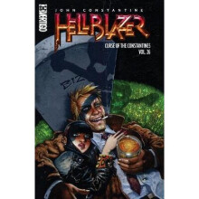 John Constantine, Hellblazer Vol. 26: The Curse of the Constantines