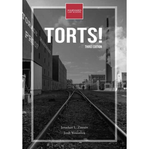 Torts!, third edition - Jordi Weinstock - book