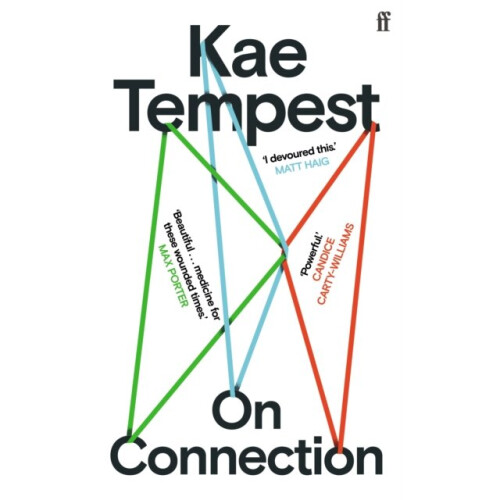 On Connection : 'Powerful' MATT HAIG - Kae Tempest - book