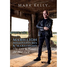 Marillion, Misadventures & Marathons : The Life & Times Of Mad Jack - Mark Kelly - book