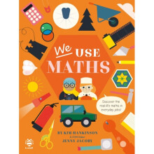 We Use Maths : Discover the Real-Life Maths in Everyday Jobs! - Jenny Jacoby - book