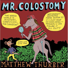Mr. Colostomy - Matthew Thurber - book