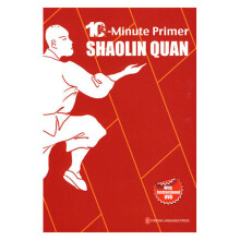 10-MINUTE PRIMER SHAOLIN QUAN