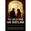 To Become an Outlaw - Peter Murphy - book 1