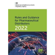 Rules and Guidance for Pharmaceutical Distributors (Green Guide) 2022 - Medicines and Healthcare Products Regulatory Agency - book