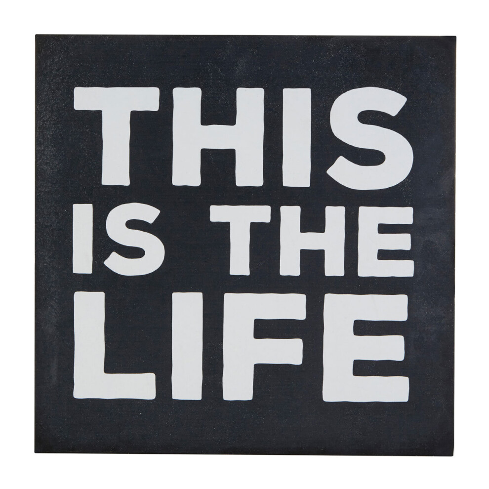 Premier Housewares This Is The Life Wall Plaque Black/White