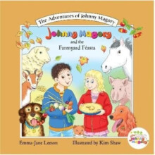 JOHNNY MAGORY & THE FARMLAND FEASTA - EMMA-JANE LEESON - book