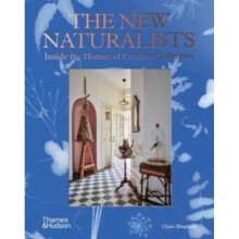The New Naturalists : Inside the Homes of Creative Collectors - Claire Bingham - book