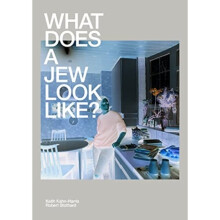 What Does A Jew Look Like? - Keith Kahn-Harris - book
