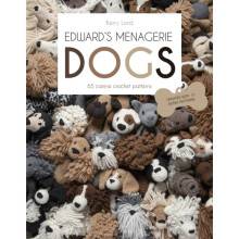 Edward's Menagerie: DOGS : 65 Canine Crochet Projects - Kerry Lord - book